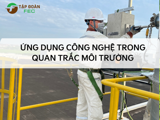 Hiển thị tin tức Ứng dụng công nghệ IOT trong hoạt động quan trắc môi trường Hình ảnh tin tức Ứng dụng công nghệ IOT trong hoạt động quan trắc môi trường