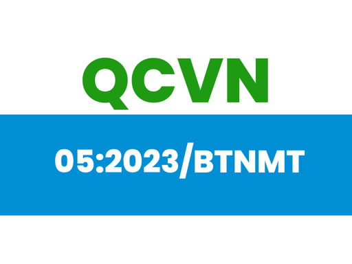 Hiển thị tin tức QCVN 05:2023/BTNMT Hình ảnh tin tức QCVN 05:2023/BTNMT