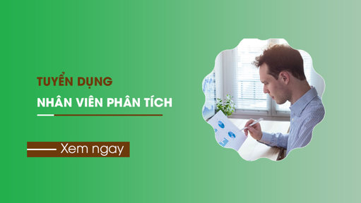 Hiển thị tin tức Tuyển dụng nhân viên phân tích Hình ảnh tin tức Tuyển dụng nhân viên phân tích