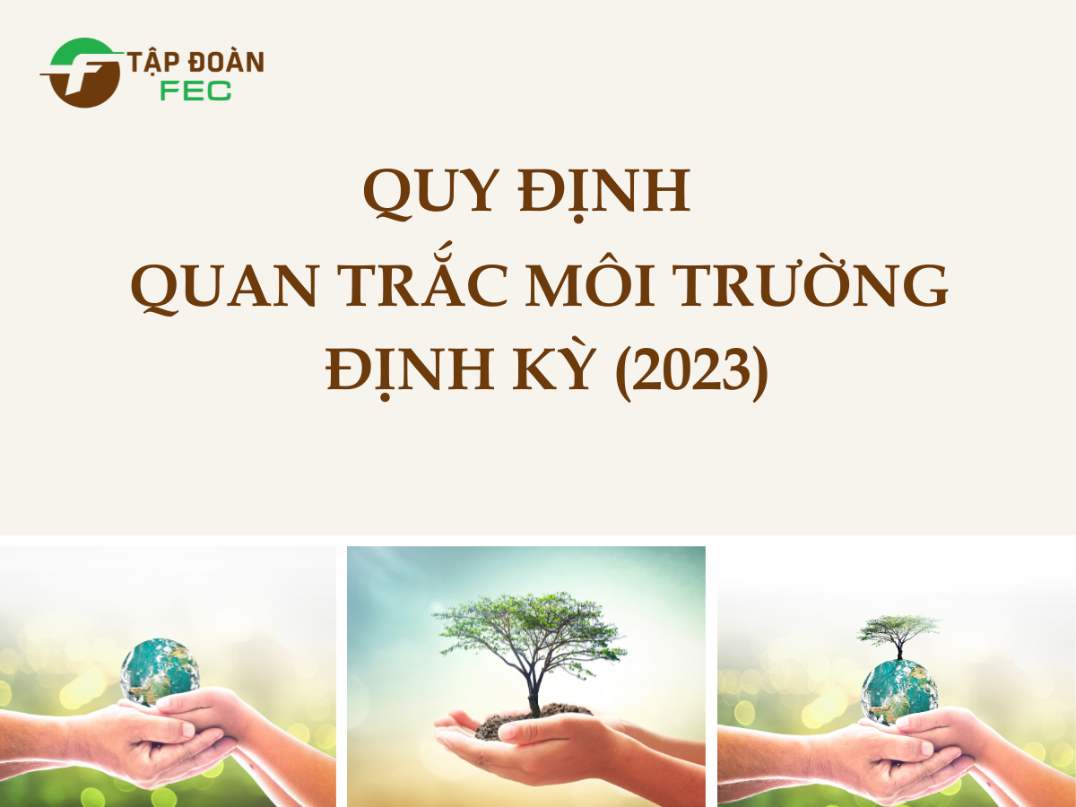 Hình ảnh tin tức Quy Định Quan Trắc Môi Trường Định Kỳ Mới Nhất 2023